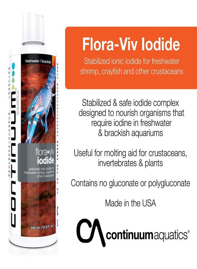 Continuum Aquatics Continuum Flora Viv Iodide stabilized Ionic Iodide for Freshwater Shrimp, Crayfish & Other Crustaceans (Useful for molting aid for Crustaceans invertebrates & Plants) 125mL-QFVI125 - Image 2